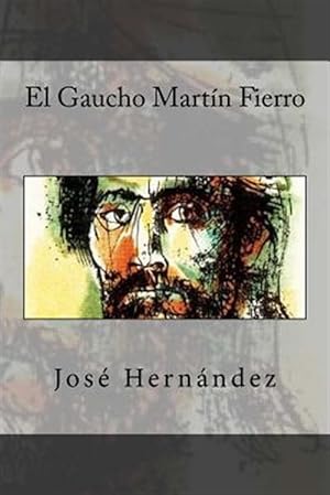 Image du vendeur pour El Gaucho Martin Fierro mis en vente par GreatBookPrices