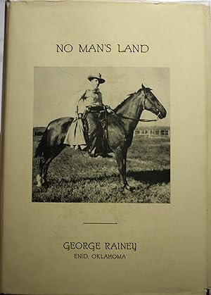 Seller image for No Man's Land The Historic Story Of A Landed Orphan for sale by Old West Books  (ABAA)