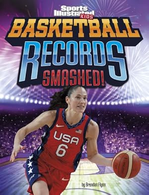 Immagine del venditore per Basketball Records Smashed! venduto da GreatBookPrices