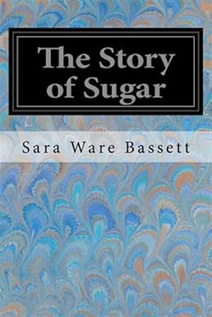 Bild des Verkufers fr Story of Sugar zum Verkauf von GreatBookPrices