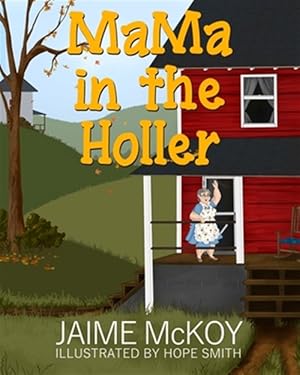 Seller image for Mama in the Holler for sale by GreatBookPrices