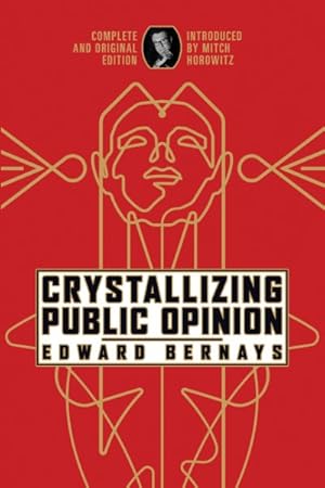 Imagen del vendedor de Crystallizing Public Opinion : Complete Edition a la venta por GreatBookPrices