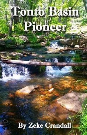 Immagine del venditore per Tonto Basin Pioneer venduto da GreatBookPrices