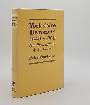 Bild des Verkufers fr YORKSHIRE BARONETS 1640-1760 Families Estates and Fortunes zum Verkauf von Rothwell & Dunworth (ABA, ILAB)