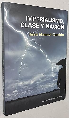 Imagen del vendedor de Imperialismo, Clase y Nacion a la venta por Once Upon A Time