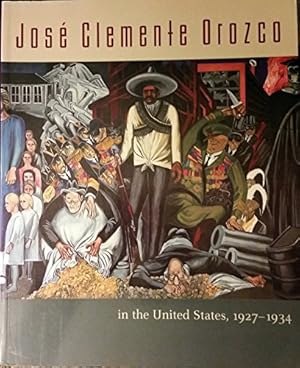 Imagen del vendedor de Jose Clemente Orozco in the United States, 1927-1934 a la venta por ZBK Books