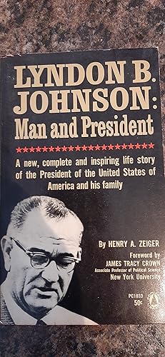 Imagen del vendedor de Lyndon B. Johnson: Man and President a la venta por Darby Jones