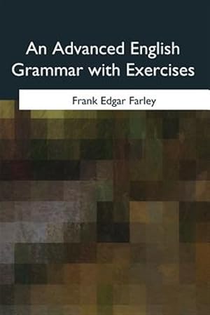 Seller image for Advanced English Grammar With Exercises for sale by GreatBookPrices