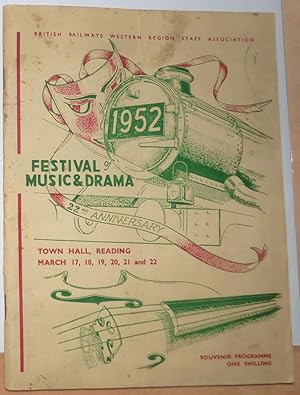 FESTIVAL OF MUSIC AND DRAMA 1952 22nd Anniversary, Town Hall, Reading Marcgh 17, 18, 1+9, 20, 21 ...