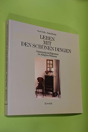 Seller image for Leben mit den schnen Dingen : Anpassung und Eigensinn im Alltag des Wohnens. Gert Selle ; Jutta Boehe for sale by Antiquariat Biebusch