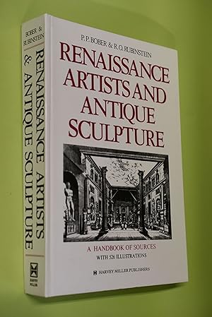 Immagine del venditore per Renaissance Artists & Antique Sculpture: A Handbook of Sources with contributions by Susan Woodford venduto da Antiquariat Biebusch