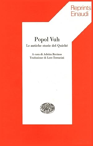 Imagen del vendedor de Popol Vuh Le antiche storie del Quich a la venta por Di Mano in Mano Soc. Coop