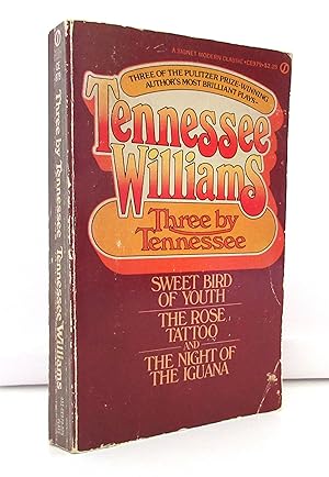 Imagen del vendedor de Three By Tennessee: Sweet Bird of Youth; The Rose Tattoo; The Night of The Iguana a la venta por The Parnassus BookShop