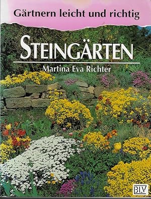 Gärtnern leicht und richtig- Steingärten