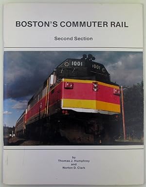 Bild des Verkufers fr Boston's Commuter Rail. Second Section zum Verkauf von Mare Booksellers ABAA, IOBA