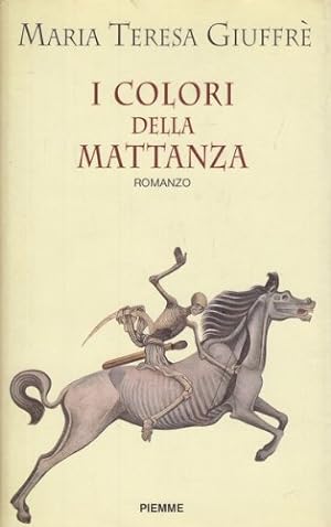 Seller image for I colori della mattanza for sale by Di Mano in Mano Soc. Coop