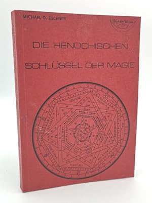 Die Henochischen Schlüssel der Magie.