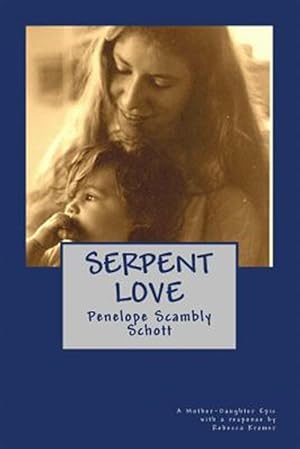 Seller image for Serpent Love for sale by GreatBookPrices