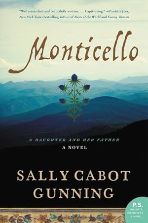 Bild des Verkufers fr Monticello: A Daughter and Her Father A Novel zum Verkauf von moluna