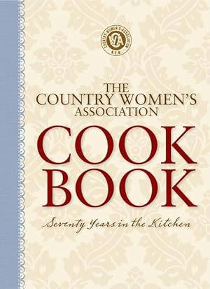 Immagine del venditore per The Country Women's Association Cookbook (Hardcover) venduto da AussieBookSeller