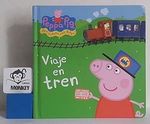 Seller image for Viaje en tren. Peppa Pig for sale by MONKEY LIBROS