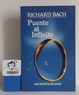 Seller image for Puente al infinto for sale by MONKEY LIBROS