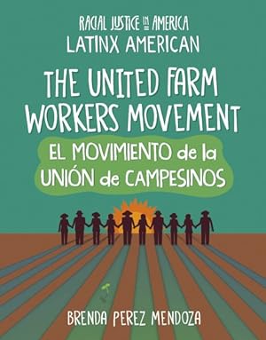 Seller image for United Farm Workers Movement/ El movimiento de la unin de campesinos for sale by GreatBookPrices
