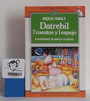 Seller image for Datrebil 7 cuentos y 1 espejo for sale by MONKEY LIBROS