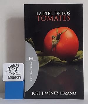 Seller image for La piel de los tomates for sale by MONKEY LIBROS