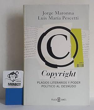 Imagen del vendedor de Copyright. Plagios literarios y poder poltico al desnudo a la venta por MONKEY LIBROS