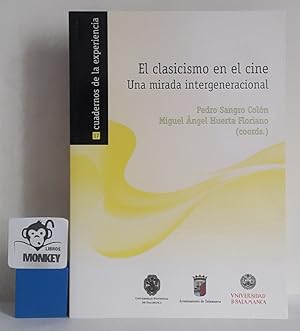 Seller image for El clasicismo en el cine. Una mirada intergeneracional for sale by MONKEY LIBROS