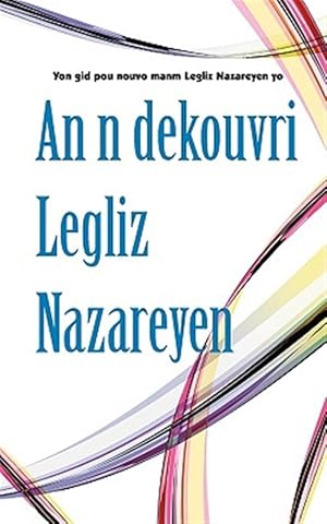 Image du vendeur pour An N Dekouvri Legliz Nazareyen -Language: Other mis en vente par GreatBookPrices