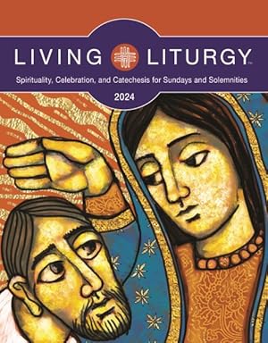 Image du vendeur pour Living Liturgy : Spirituality, Celebration, and Catechesis for Sundays and Solemnities, Year B 2024 mis en vente par GreatBookPrices