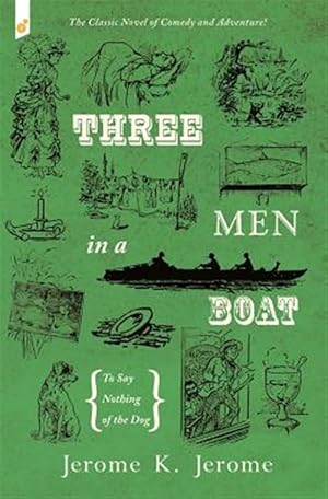 Immagine del venditore per Three Men in a Boat : To Say Nothing of the Dog venduto da GreatBookPrices