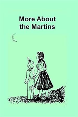 Seller image for More about the Martins for sale by GreatBookPrices