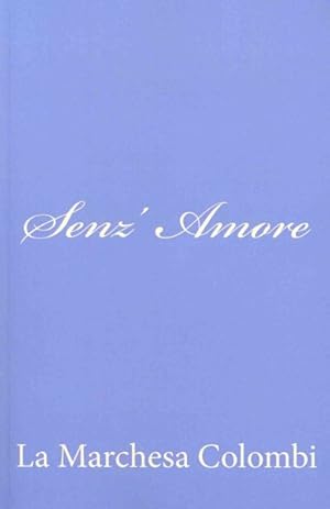 Immagine del venditore per Senz' Amore -Language: italian venduto da GreatBookPrices