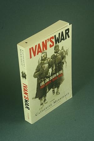 Immagine del venditore per Ivan's war: life and death in the Red Army, 1939-1945. venduto da Steven Wolfe Books