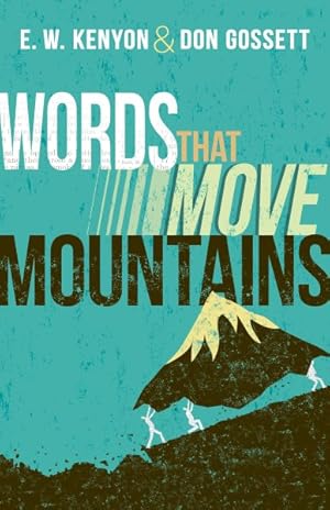 Seller image for Words That Move Mountains for sale by GreatBookPrices