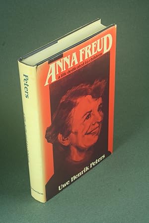 Seller image for Anna Freud: a life dedicated to children. for sale by Steven Wolfe Books