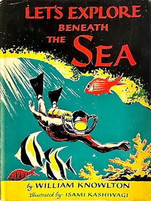 Let's Explore Beneath the Sea