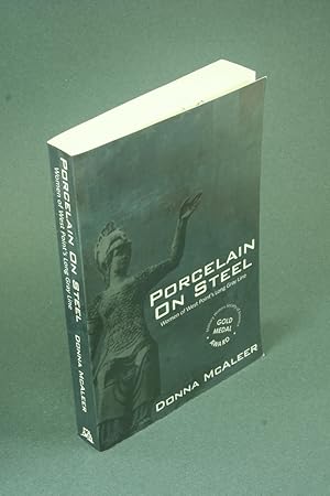 Seller image for Porcelain on steel: women of West Point's Long Gray Line. for sale by Steven Wolfe Books