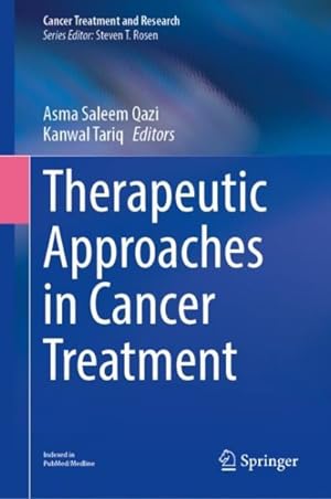 Immagine del venditore per Therapeutic Approaches in Cancer Treatment venduto da GreatBookPrices