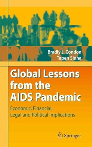 Seller image for Global Lessons from the AIDS Pandemic : Economic, Financial, Legal and Political Implications for sale by GreatBookPrices