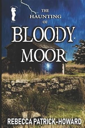 Seller image for Bloody Moor: A Ghost Story for sale by GreatBookPrices