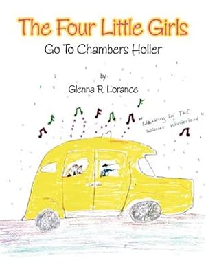 Seller image for The Four Little Girls: Go to Chambers Holler for sale by GreatBookPrices