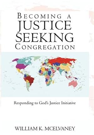 Seller image for Becoming a Justice Seeking Congregation : Responding to God's Justice Initiative for sale by GreatBookPrices