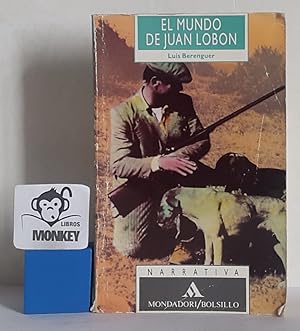 Imagen del vendedor de El mundo de Juan Lobn a la venta por MONKEY LIBROS