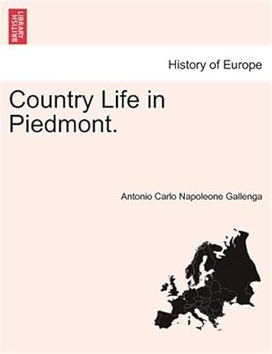 Bild des Verkufers fr Country Life in Piedmont. zum Verkauf von GreatBookPrices