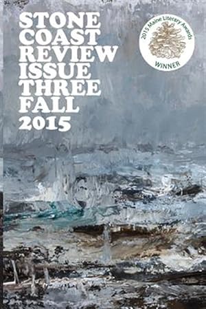 Seller image for Stonecoast Review, Issue 3 : Fall 2015 for sale by GreatBookPrices