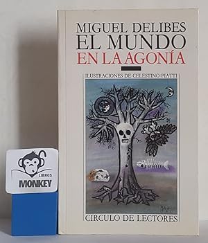 Image du vendeur pour El mundo en la agona mis en vente par MONKEY LIBROS